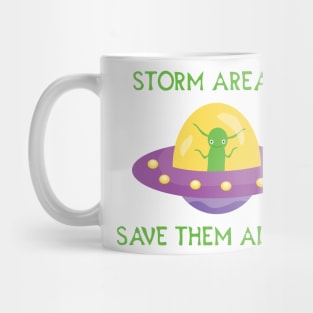 Storm Area 51 - Save them aliens Mug